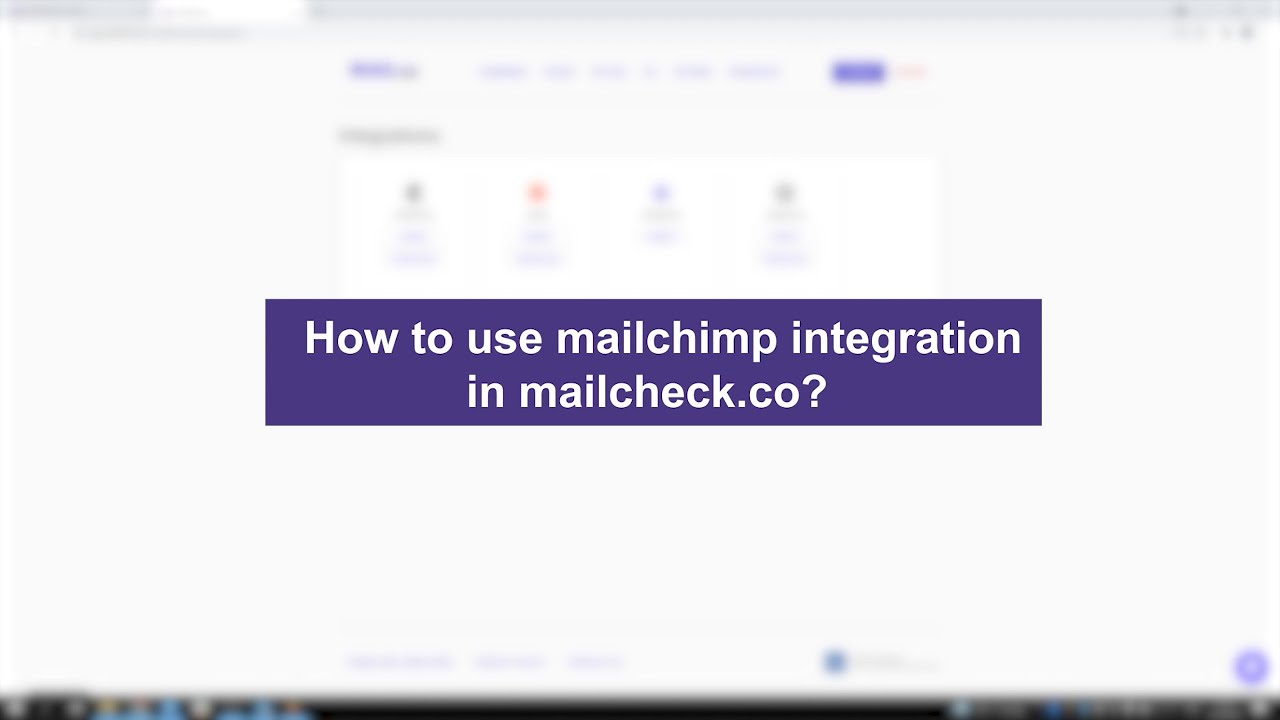 How to use MailChimp integration in mailcheck.co?