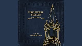 Video thumbnail of "Fisk Jubilee Singers - I Want Jesus To Walk With Me"