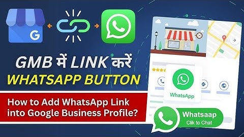 GMB Me Whatsapp Ka Link Kaise Add Kre | How to Add WhatsApp Link into Google Business Profile?