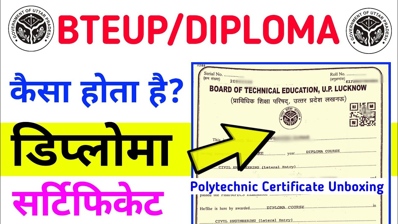 Bteup Diploma Certificate Explaination UP Diploma Certificate Bteup Diploma Certificate Explaination UP Diploma Certificate