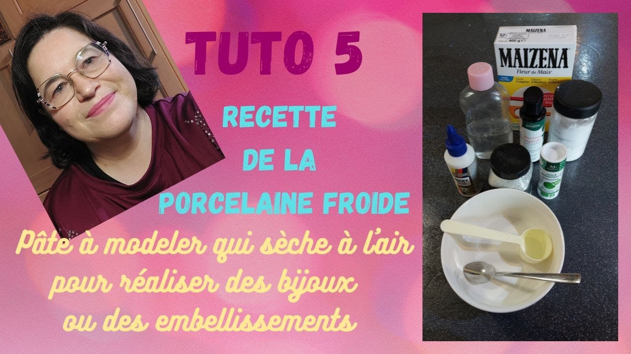 TUTO 5 :  recette de la porcelaine froide !