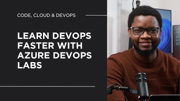 Accelerate Your DevOps Skills with Azure DevOps Labs