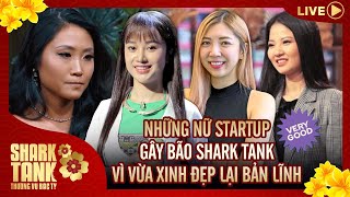 Shark Tank Đặc Biệt| Những Nữ Startup GÂY BÃO Shark Tank Vì Giao Diện Xinh Đẹp Lại Bản Lĩnh