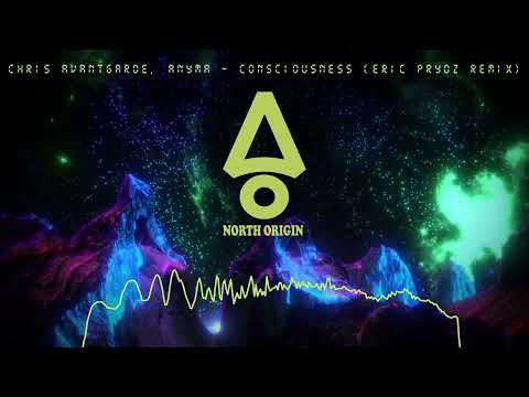 Chris Avantgarde, Anyma - Consciousness (Eric Prydz Remix) (Progressive House)