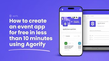 How to create an event app in less than 10 minutes using Agorify? Step-by-step