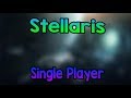 Stellaris stream  lively engineer