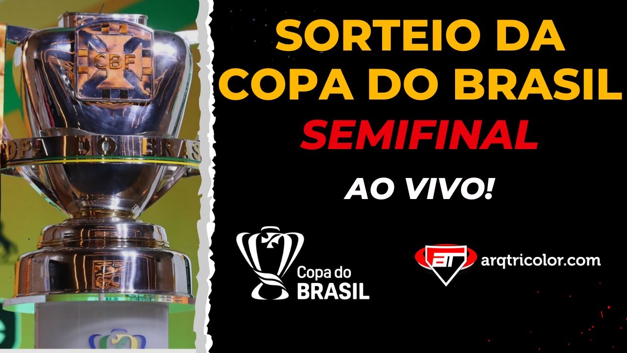 AO VIVO! Acompanhe o sorteio dos mandos da final da Copa do Brasil com vídeo