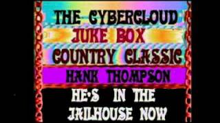 Watch Hank Thompson In The Jailhouse Now video