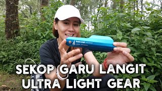 Tips Buang Air Besar Di Gunung Review Sekop Garu Langit Ultralight Backpacking Gear