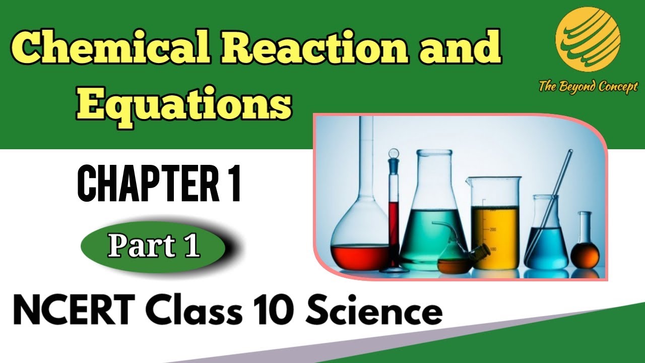 ncert-class-10th-science-chapter-1-chemical-reactions-and-equations