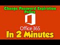 How to Change Password Expiration Policy in Office 365