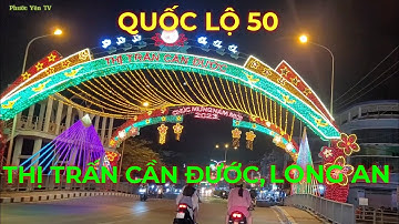 Quốc lộ 50, thị trấn Cần Đước, Long An | Phong cảnh về đêm, đi qua Nghĩa trang Cần Đước.