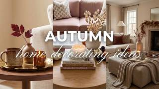 Early Cozy Fall Decorating Ideas 2026 Transition Your Home for Autumn