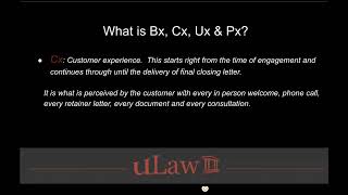 uLaw Webinar CPD - 4th April 2025 "How to ensure High Bx,Cx,Ux & Px for the Firm"