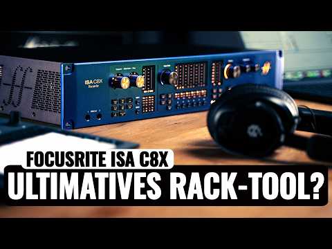 Focusrite ISA C8X Deep Dive: Analoger Sound auf neuem Level!