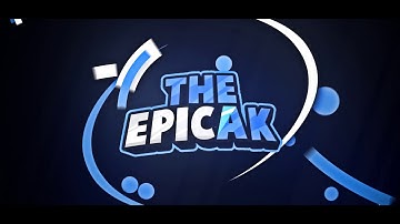 Intro ~ TheEpicAK By Jasser FX Dual with vxbe2D
