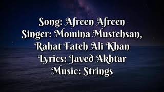 Miniatura del video "Afreen Afreen Lyrics | Rahat Fateh Ali Khan & Momina Mustehsan | with Sargam"