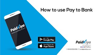 How to use Pay to Bank Feature into Paidkiya App screenshot 1
