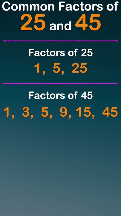 common-factors-of-25-and-45-shorts-commonfactor-youtube
