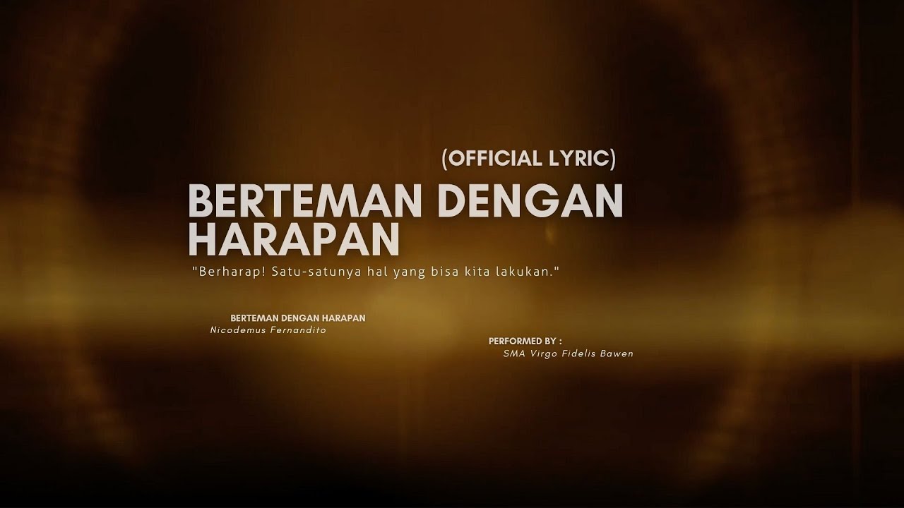 Berteman Dengan Harapan (OFFICIAL LYRIC VIDEO)