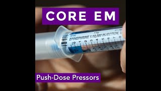 Push-Dose Pressors