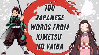 Learn 100 Japanese words from Kimetsu no Yaiba! (Learn Japanese with Demon Slayer Anime Vocabulary!)