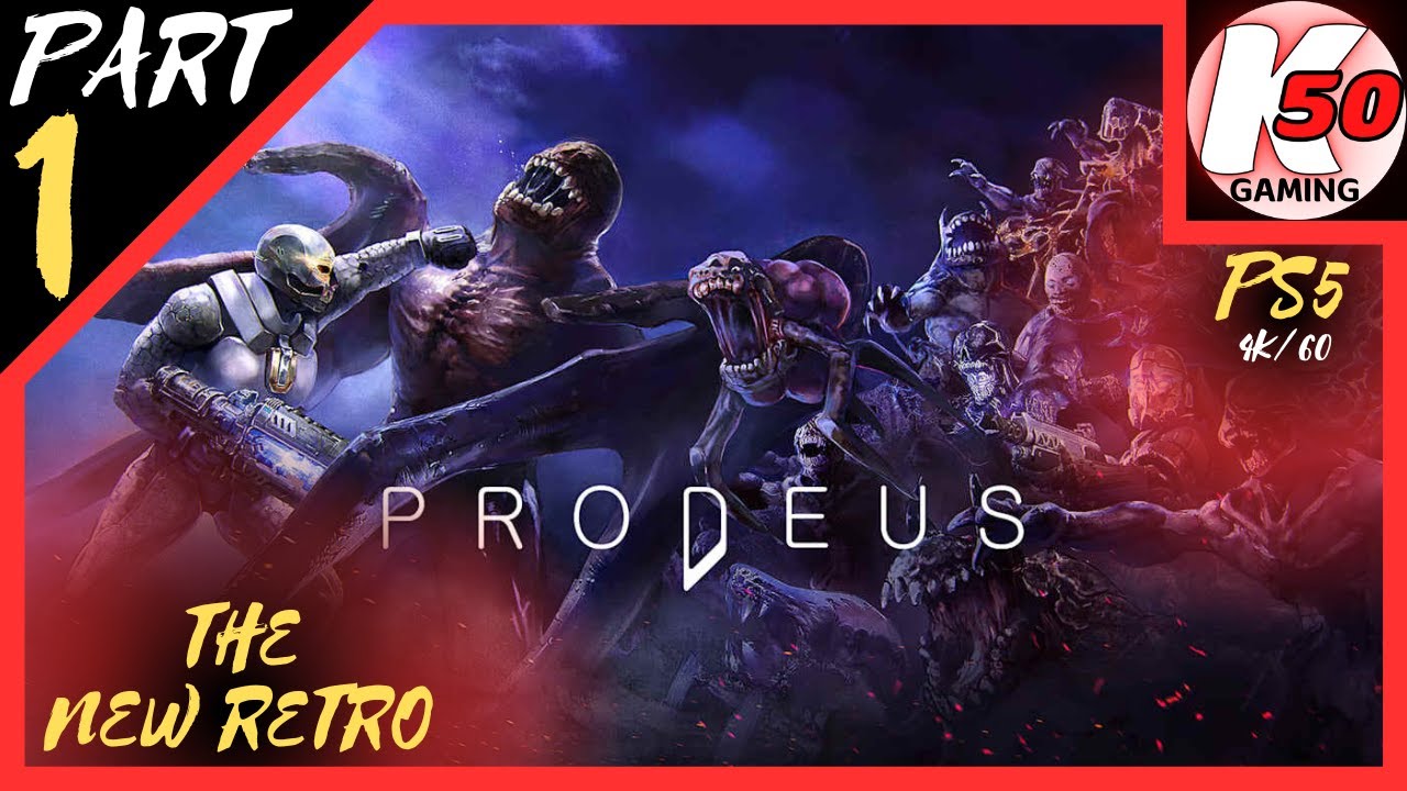 The New Retro / Prodeus (PS5) / Part 1 - [4K/60]