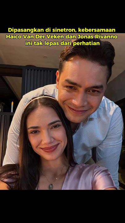 POTRET MESRA HAICO VAN DER VEKEN DAN JONAS RIVANNO #shorts @RRFCHANEL
