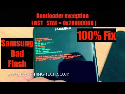 Bootloader Exception Samsung Android Bad Flash 100% Fix
