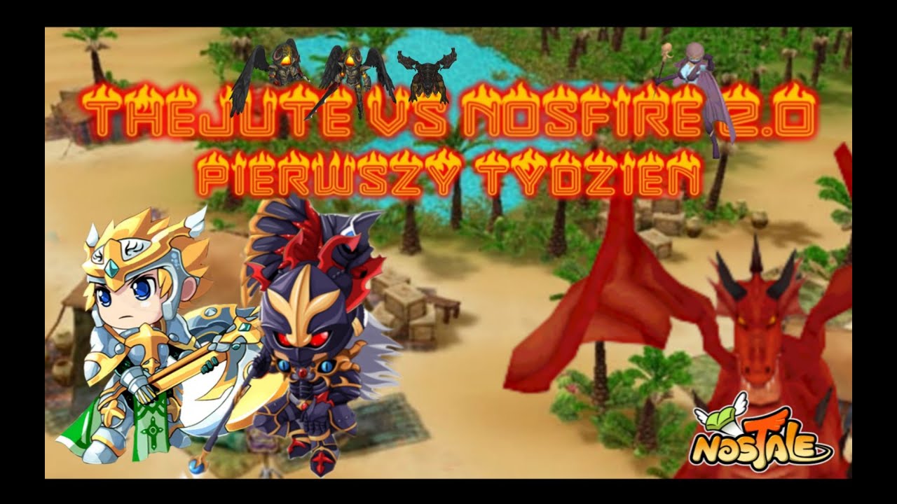 Nostale: TheJute vs Nosfire 2.0 - Pierwszy Tydzień