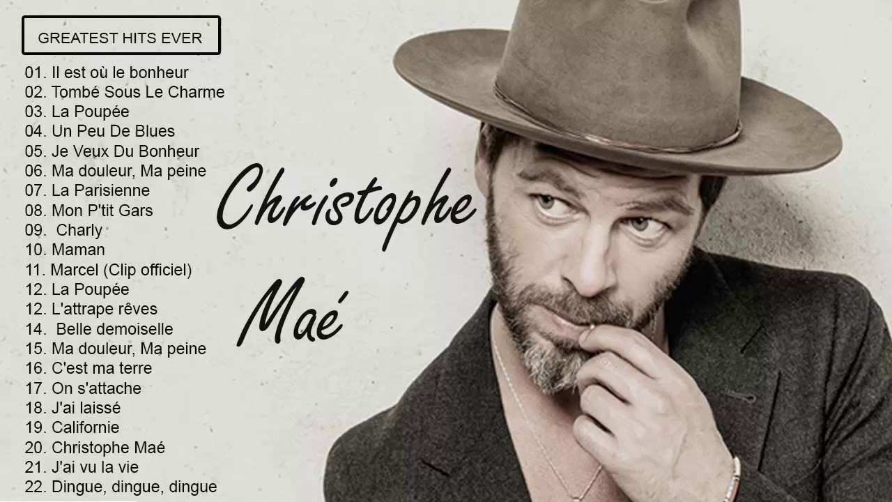 Christophe Maé Best Songs Les Meilleurs Chansons de Christophe Maé YouTube Christophe Maé Best Songs Les Meilleurs Chansons de Christophe Maé YouTube