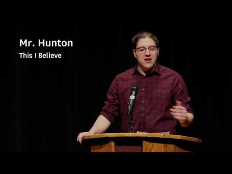 This I Believe: Mr. Hunton - The Derryfield School