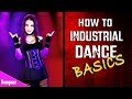 How to Industrial Dance | The Basics! #1 | Brioni Faith