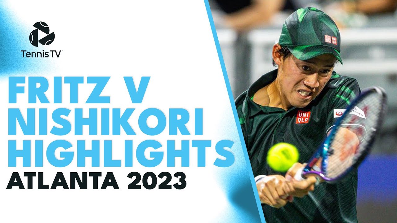 ⁣Taylor Fritz vs Kei Nishikori | Atlanta Open 2023 Quarter-Final Highlights