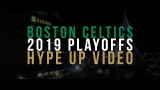 Boston Celtics 2019 Playoffs Hype Up Video #CUsRise