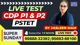 TEST-7 CDP PSTET Learning | SAAVAL CLASSES || 99888-32392
