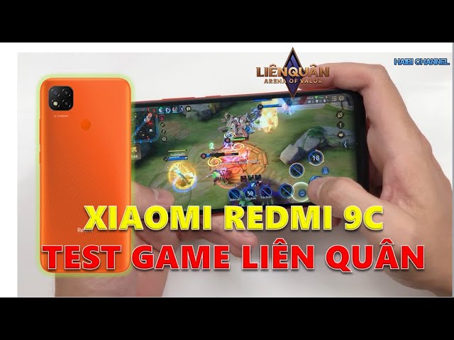 Xiaomi REdmi 9C. Hơn 2 Triệu  Ram3GB/64GB Test Game Liên Quân Mobile Helio G35!  Pin và Nhiệt Độ