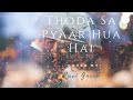 Thoda Sa Pyaar Hua Hai - Unplugged Cover - Gurru Ravi