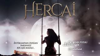 Hercai Orijinal Dizi Müzikleri - Sen Hercaisin