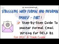 Master Formal Email Writing for DELF B1|Part 1|DELF B1 Crash Course- DELF A1/A2/B1 Production écrite