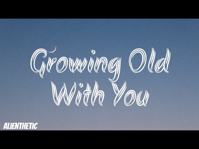 Restless Road - Growing Old with You (Lyrics) 