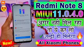 MIUI 11.0.4.0 Stable Update For Redmi Note 8 & Note 8 Pro All Details | Redmi Note 8 MIUI 11 Update MIUI 11.0.4.0 Stable Update For Redmi Note 8 & Note 8 Pro All Details | Redmi Note 8 MIUI 11 Update