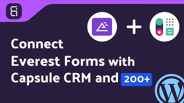Integrating Everest Forms with Capsule CRM | Step-by-Step Tutorial | Bit Integrations