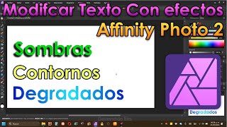 Modificar texto Affinity Photo 2 Sombras Contornos Degradados efectos de capa