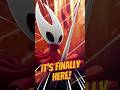 SILKSONG is Finally Here!!! #Silksong #HollowKnight #GamingNews #IndieGame #Gaming #hornet