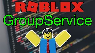 Roblox Scripting Tutorial #31: GroupService