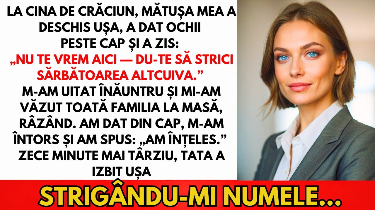 La Cina De Crăciun, Mătușa Mea A Deschis Ușa, A Dat Ochii Peste Cap Și A Spus...