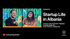 STARTUP LIFE IN ALBANIA: Spontan Creative Media & Akademi.al | EPISODI 8
