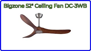 Review 2026 Bigzone 52 Ceiling Fan Dc-3Wb. Essential Details.