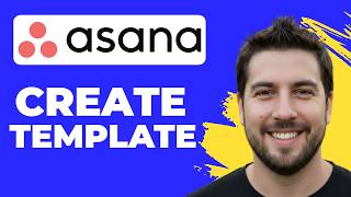 How To Create A Template Task In Asana (Working 2026)